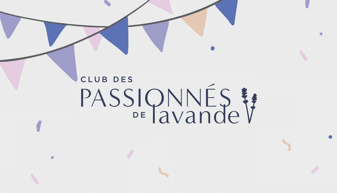 Club des passionnés de lavande, le nouveau programme de fidélité de Bleu Lavande